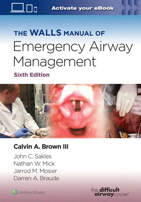 Wallsova príručka núdzového manažmentu dýchacích ciest - The Walls Manual of Emergency Airway Management
