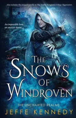 Snehy Windrovenu: obsahuje aj Vyjednávanie - The Snows of Windroven: also includes Negotiation