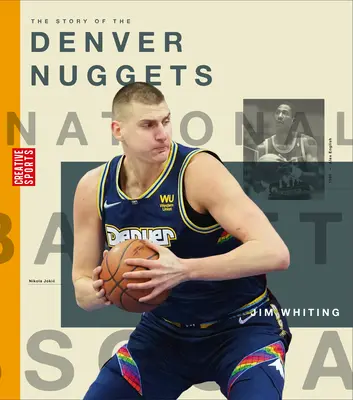 Príbeh Denver Nuggets - The Story of the Denver Nuggets