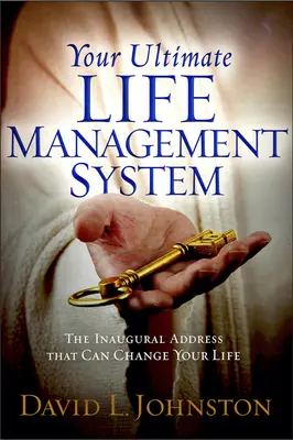 Váš ultimátny systém riadenia života: Ako môže Ježišova inauguračná reč (Kázanie na hore) zmeniť váš život - Your Ultimate Life Management System: How Jesus's Inaugural Address (The Sermon on the Mount) Can Change Your Life