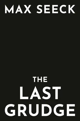 Posledná nevraživosť - The Last Grudge