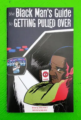 Príručka černocha, ako sa nechať zastaviť - The Black Man's Guide to Getting Pulled Over