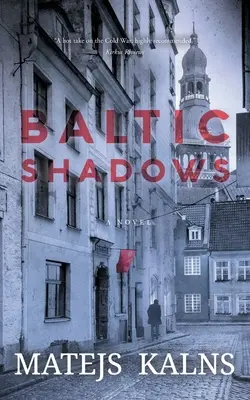 Baltické tiene - Baltic Shadows