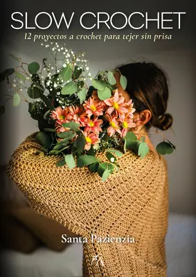 Pomalé háčkovanie - Slow Crochet