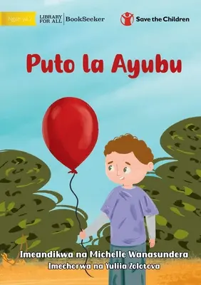 Billyho balón - Puto la Ayubu - Billy's Balloon - Puto la Ayubu