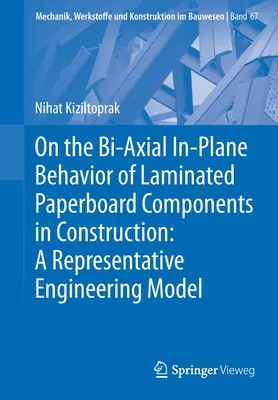 O dvojosovom správaní sa laminovaných lepenkových komponentov v rovine v stavebníctve: Reprezentatívny inžiniersky model - On the Bi-Axial In-Plane Behavior of Laminated Paperboard Components in Construction: A Representative Engineering Model