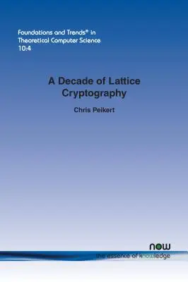 Desaťročie mriežkovej kryptografie - A Decade of Lattice Cryptography