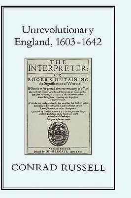 Nerevolučné Anglicko, 1603-1642 - Unrevolutionary England, 1603-1642