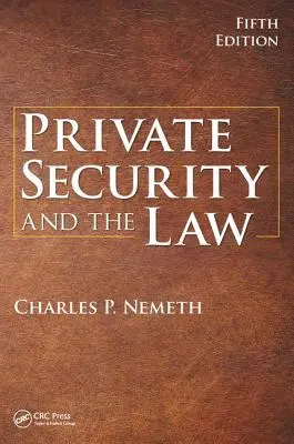 Súkromná bezpečnosť a právo - Private Security and the Law