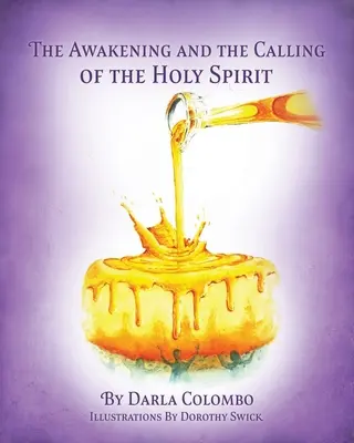 Prebudenie a povolanie Ducha Svätého - The Awakening and the Calling of the Holy Spirit