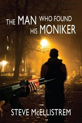 Muž, ktorý našiel svoju prezývku - The Man Who Found His Moniker
