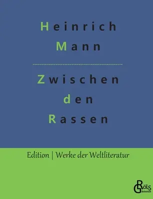 Medzi pretekmi: Román o vysídlení - Zwischen den Rassen: Ein Verfhrungsroman