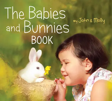 Kniha o bábätkách a zajačikoch - The Babies and Bunnies Book