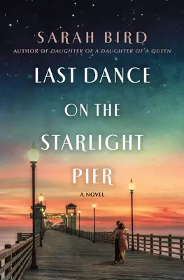 Posledný tanec na hviezdnom móle - Last Dance on the Starlight Pier