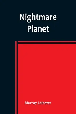 Planéta nočných môr - Nightmare Planet