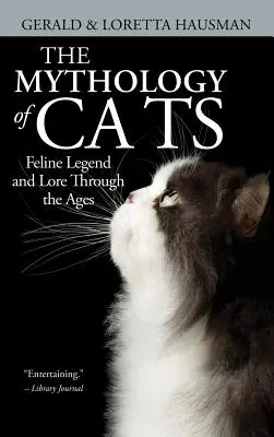 Mytológia mačiek - The Mythology of Cats