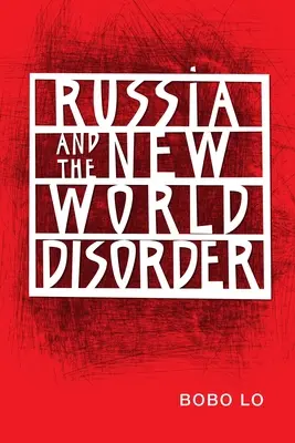 Rusko a nový svetový neporiadok - Russia and the New World Disorder