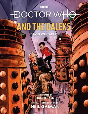 Doctor Who a Dalekovia (ilustrované vydanie) - Doctor Who and the Daleks (Illustrated Edition)