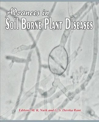 Pokroky v chorobách rastlín prenášaných pôdou - Advances in Soil Borne Plant Diseases
