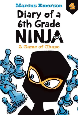 Hra na naháňačku: #4 - A Game of Chase: #4