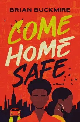 Vráť sa domov v bezpečí - Come Home Safe