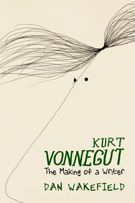 Kurt Vonnegut: Vynútené knihy: Ako sa stal spisovateľom (The Making of a Writer) - Kurt Vonnegut: The Making of a Writer