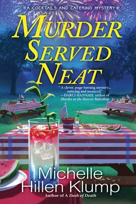 Vražda podávaná úhľadne - Murder Served Neat