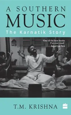 Južanská hudba: Príbeh karnatikov - A Southern Music: The Karnatik Story