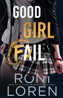 Zlyhanie dobrého dievčaťa - Good Girl Fail