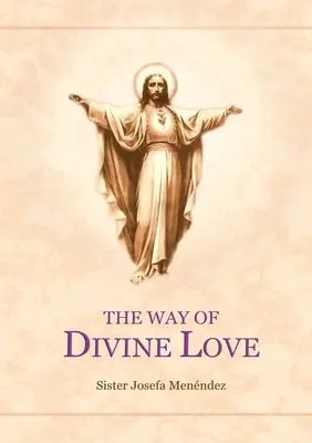 Cesta Božej lásky - The Way Of Divine Love