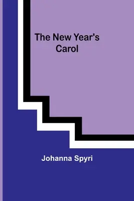 Novoročná koleda - The New Year's carol