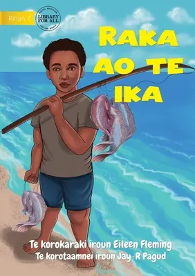 Raka a ryby - Raka ao te ika (Te Kiribati) - Raka and the Fish - Raka ao te ika (Te Kiribati)
