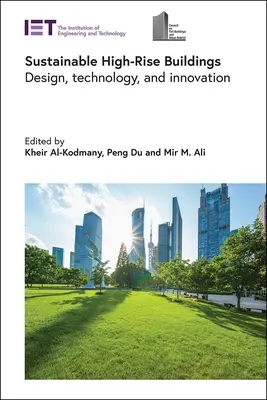 Udržateľné výškové budovy: Dizajn, technológie a inovácie - Sustainable High-Rise Buildings: Design, Technology, and Innovation