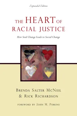 Srdce rasovej spravodlivosti: Ako zmena duše vedie k sociálnej zmene - The Heart of Racial Justice: How Soul Change Leads to Social Change