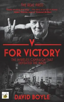 V ako víťazstvo: Bezdrôtová kampaň, ktorá porazila nacistov - V for Victory: The wireless campaign that defeated the Nazis
