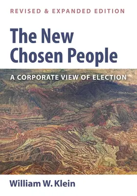 Nový vyvolený ľud, revidované a rozšírené vydanie - The New Chosen People, Revised and Expanded Edition