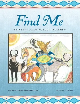 Nájdi ma: Výtvarné maľovanky - zväzok 2 - Find Me: A Fine Art Coloring Book - Volume 2