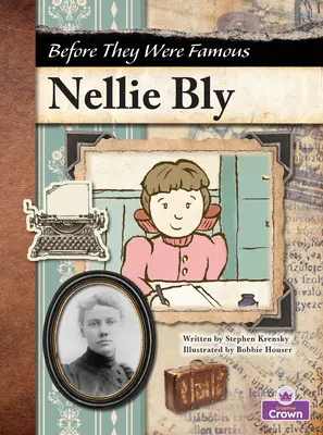 Nellie Blyová - Nellie Bly