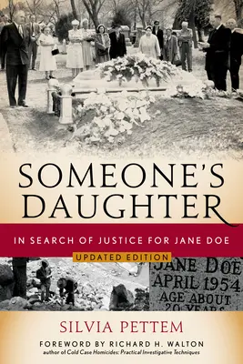 Niečej dcéra: V hľadaní spravodlivosti pre neznámeho - Someone's Daughter: In Search of Justice for Jane Doe