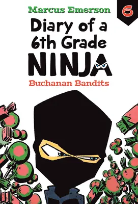 Buchananovi banditi: #6 - Buchanan Bandits: #6