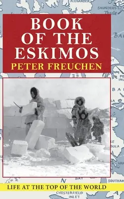 Kniha o Eskimákoch - Book of the Eskimos