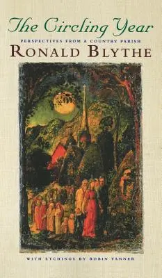 Rok v kruhu: Pohľad z vidieckej farnosti - The Circling Year: Perspectives from a Country Parish