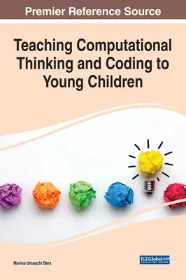 Výučba informatického myslenia a kódovania pre malé deti - Teaching Computational Thinking and Coding to Young Children