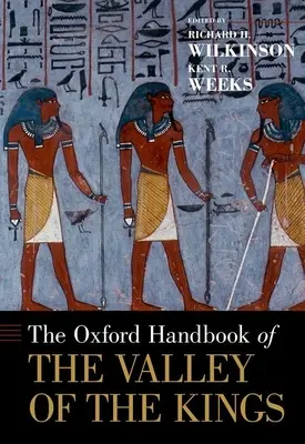 Oxfordská príručka Údolia kráľov - The Oxford Handbook of the Valley of the Kings