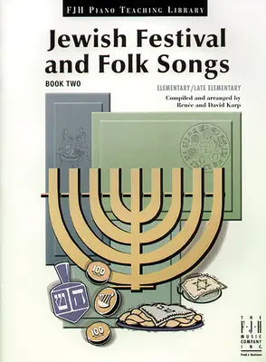 Židovské festivalové a ľudové piesne, kniha druhá - Jewish Festival and Folk Songs, Book Two