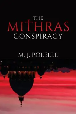 Sprisahanie Mithra - The Mithras Conspiracy