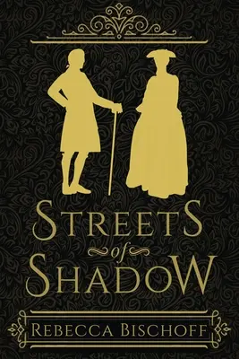 Ulice tieňa - Streets of Shadow
