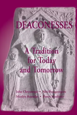 Diakonia: Živá tradícia - Deaconess: A Living Tradition