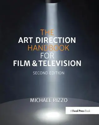 Príručka umeleckej réžie pre film a televíziu - The Art Direction Handbook for Film & Television
