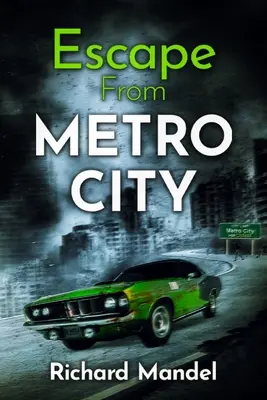 Útek z mesta Metro - Escape From Metro City